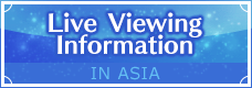 Live Viewing Information in Asia